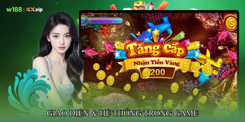 Giao diện & Hệ Thống Trong Game Bắn Cá Nhân Ngư