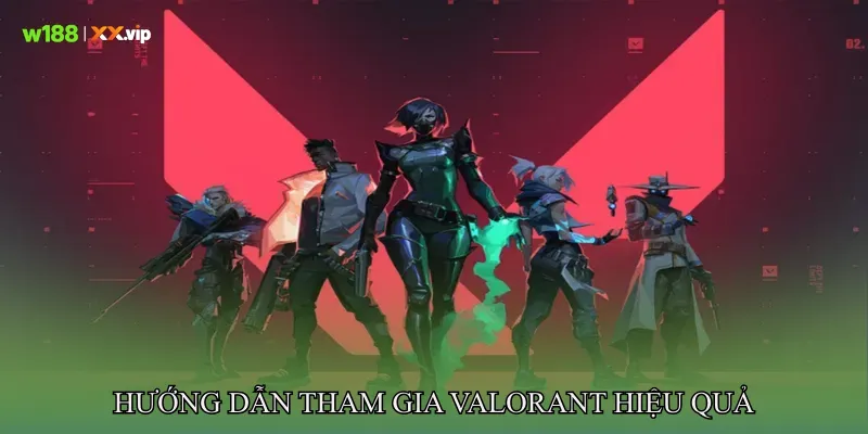 Valorant Hành Trình Chinh Phục Các Đấu Trường Khốc Liệt 3 Hướng dẫn tham gia Valorant hiệu quả