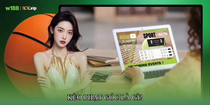 Kèo Phạt Góc Là Gì?