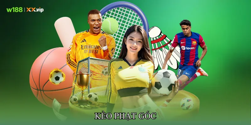 Kèo Phạt Góc Khai Thác Hiệu Quả Xu Hướng Tấn Công Biên 3 Kèo phạt góc