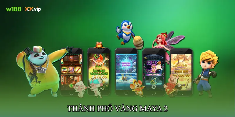 Thành phố vàng Maya 2